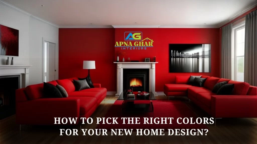 How to Pick the Right Colors for Your New Home Design?